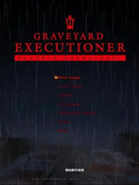 A0986 - 墓地处刑者 墓园行刑人 Graveyard Executioner 免安装官方中文正式版[1.88GB]